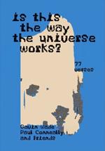 Is This the Way the Universe Works?: (555 Verses / 77 Verses)