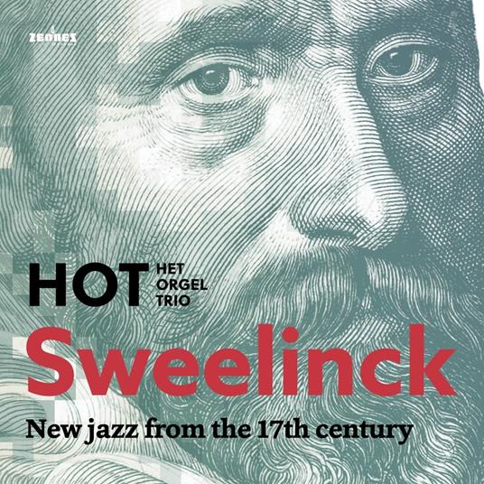 Sweelinck Jazz From The 17th Centu - CD Audio di Hot