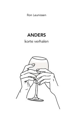 Anders: korte verhalen - Ron Leunissen - cover