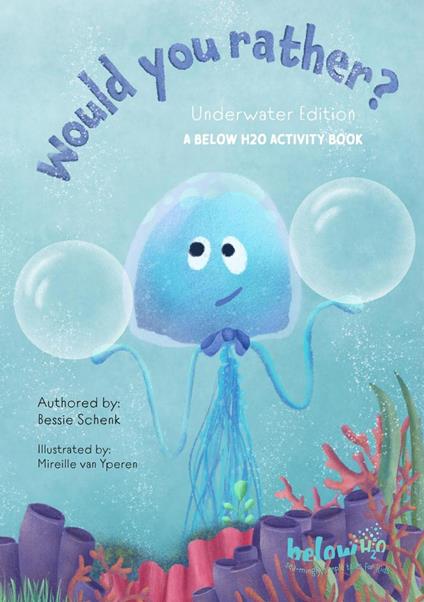 Would you Rather? - Underwater Edition - Bessie Schenk - ebook
