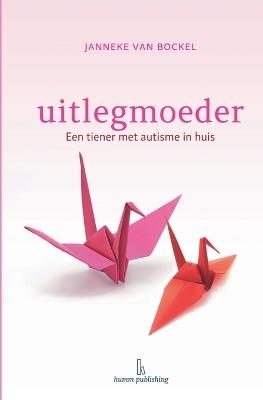 Uitlegmoeder - Janneke Van Bockel - cover