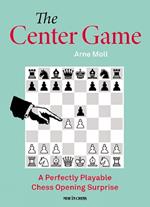 The Center Game: A Perfectly Playable Chess Opening Surprise
