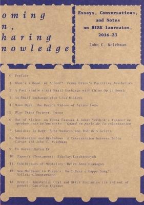 Homing In, Sharing Knowledge: Notes and essays on HISK laureates, 2016-23 - John C. Welchman - cover