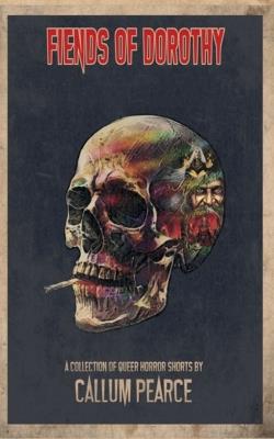 Fiends Of Dorothy - Pearce - cover