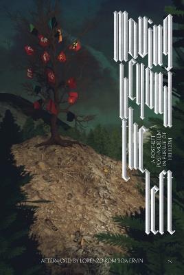 Moving Beyond the Left: A Post-Left Post-Mortem in Pursuit of Freedom - Z - cover