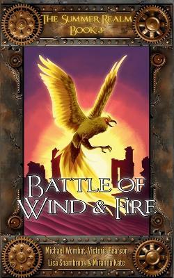 Battle of Wind & Fire - Michael Wombat,Lisa Shambrook,Victoria Pearson - cover