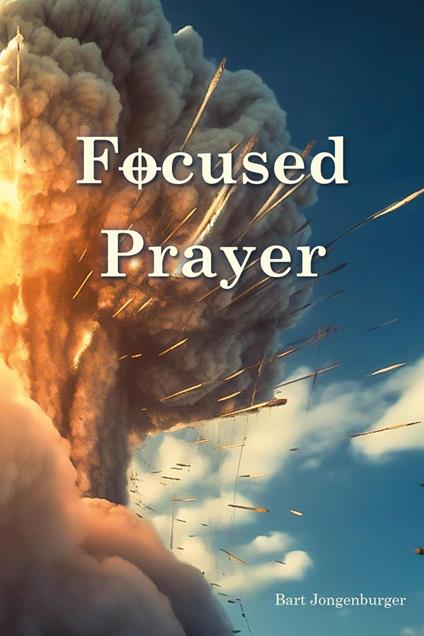 Focused Prayer
