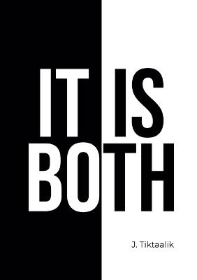 It Is Both - J Tiktaalik - cover