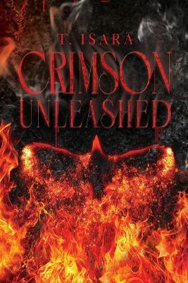 Crimson Unleashed - T Isara - cover