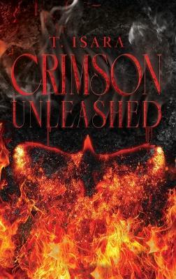 Crimson Unleashed - T Isara - cover