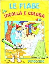 Pinocchio. Le fiabe incolla e colora. Con adesivi - copertina