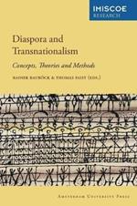 Diaspora and Transnationalism: Concepts, Theories and Methods