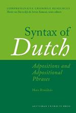 Syntax of Dutch: Adpositions and Adpositional Phrases