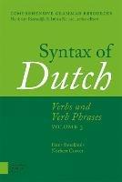 Syntax of Dutch: Verbs and Verb Phrases. Volume 3 - Hans Broekhuis,Norbert Corver - cover