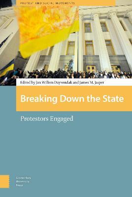 Breaking Down the State: Protestors Engaged - cover