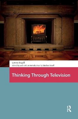 Thinking Through Television - Lorenz Engell - cover