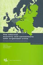The Informal Economy and Connections with Organised Crime: The Impact of National Social and Economic Policies