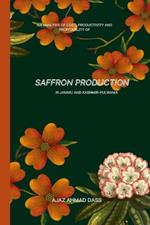 An Analysis of Cost, Productivity and Profitability of Saffron Production in Jammu and Kashmir Pulwama