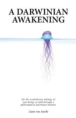 A Darwinian Awakening - Liam Van Aarde - cover