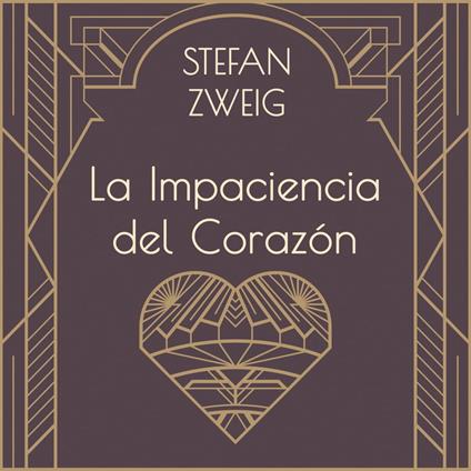La impaciencia del corazón