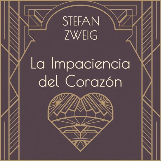 La impaciencia del corazón