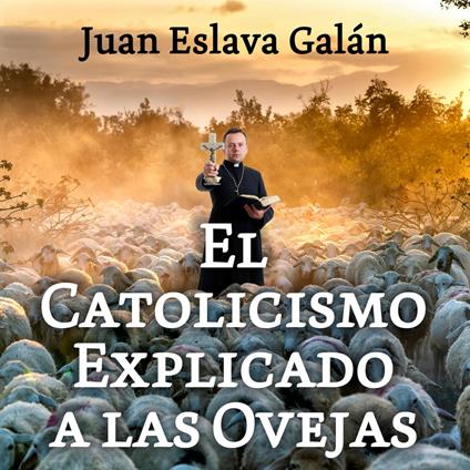 El catolicismo explicado a las ovejas