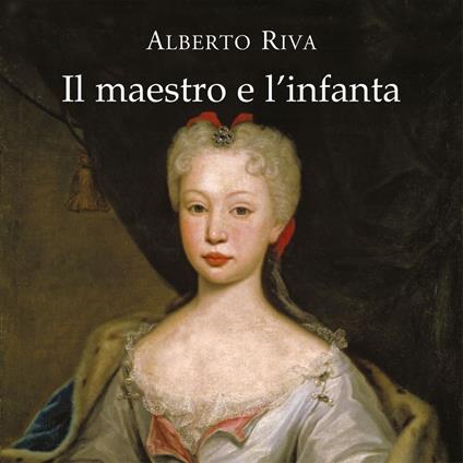 Il maestro e l'infanta
