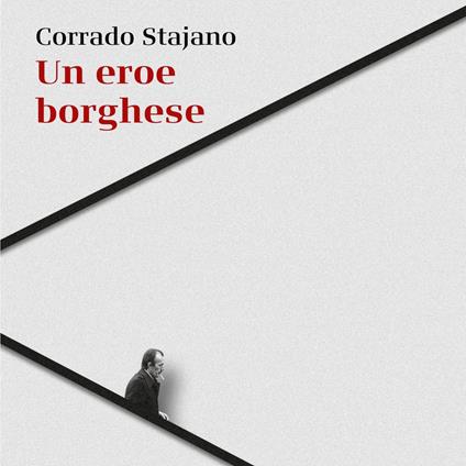 Un eroe borghese