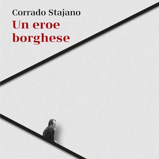 Un eroe borghese