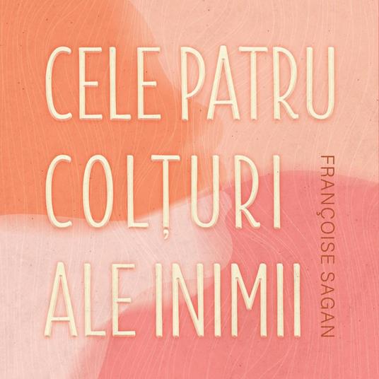 Cele patru col?uri ale inimii