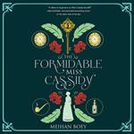 The Formidable Miss Cassidy
