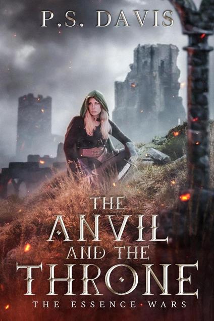 The Essence Wars - The Anvil and the Throne