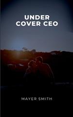 Undercover CEO