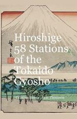 Hiroshige 53 Stations of the Tokaido Gyosho