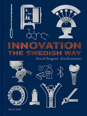 Innovation The Swedish Way - Henrik Berggren and Eva Krutmeijer - cover