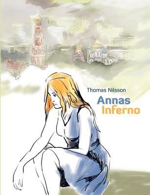 Annas Inferno - Thomas Nilsson - cover