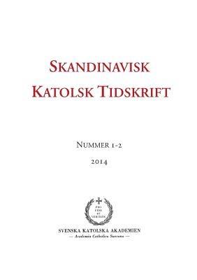 Skandinavisk Katolsk Tidskrift: Nummer 1-2, 2014 - cover