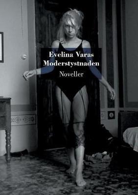Moderstystnaden - Evelina Varas - cover