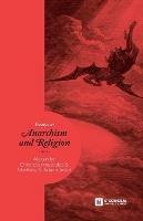 Essays in Anarchism and Religion: Volume 1 - cover