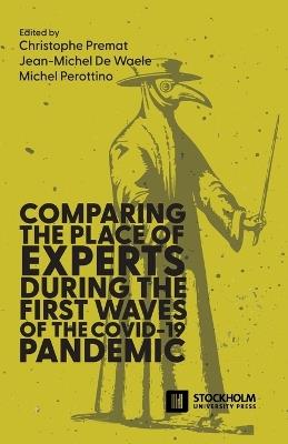 Comparing the place of experts during the first waves of the COVID-19 pandemic - cover
