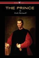 THE PRINCE (Wisehouse Classics Edition) - Nicolo Machiavelli - cover
