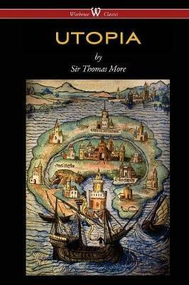 UTOPIA (Wisehouse Classics Edition) - Thomas More - cover