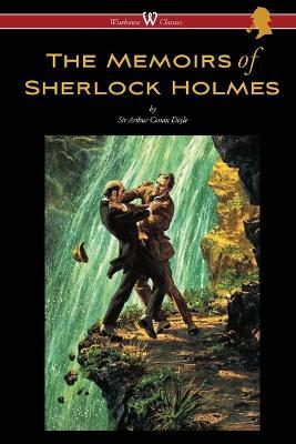 The Memoirs of Sherlock Holmes (Wisehouse Classics Edition - with original illustrations by Sidney Paget) - Arthur Conan Doyle - cover