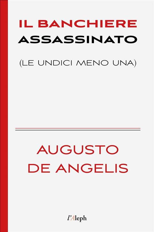 Il banchiere assassinato - Augusto De Angelis,Sam Vaseghi - ebook