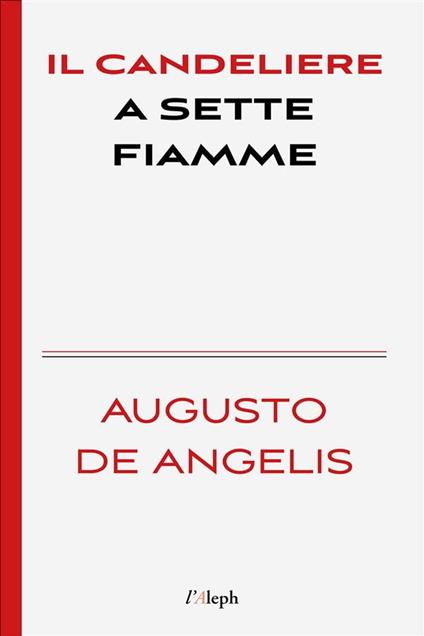 Il candeliere a sette fiamme - Augusto De Angelis,Sam Vaseghi - ebook