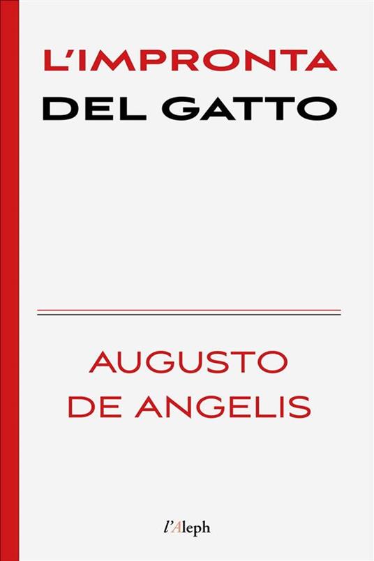 L’impronta del gatto - Augusto De Angelis,Sam Vaseghi - ebook