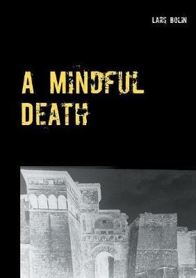 A Mindful Death - Lars Bolin - cover