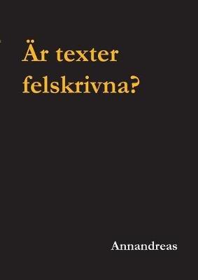 Är texter felskrivna? - Annandreas - cover