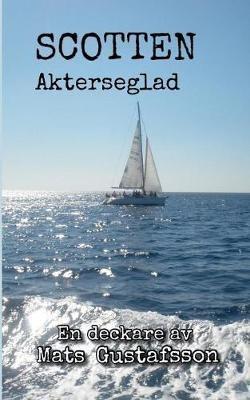 Scotten Akterseglad - Mats Gustafsson - cover