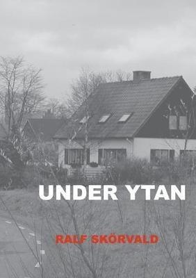 Under Ytan - Ralf Skörvald - cover